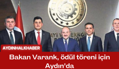 Bakan Varank, ödül töreni için Aydın’da