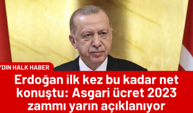 Erdoğan ilk kez bu kadar net konuştu: Asgari ücret 2023 zammı yarın açıklanıyor