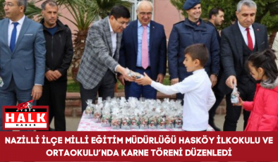 Nazilli İlçe Milli Eğitim Müdürlüğü Hasköy İlkokulu ve Ortaokulu’nda karne töreni düzenledi