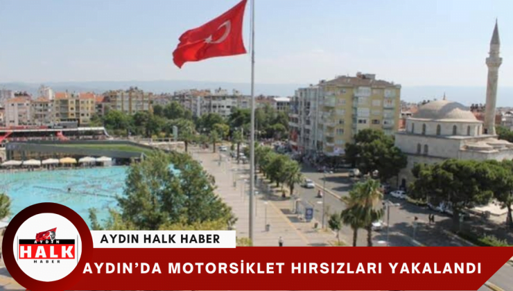 Aydın’da motosiklet hırsızlarına yönelik operasyonlarda 5 kişi yakalandı