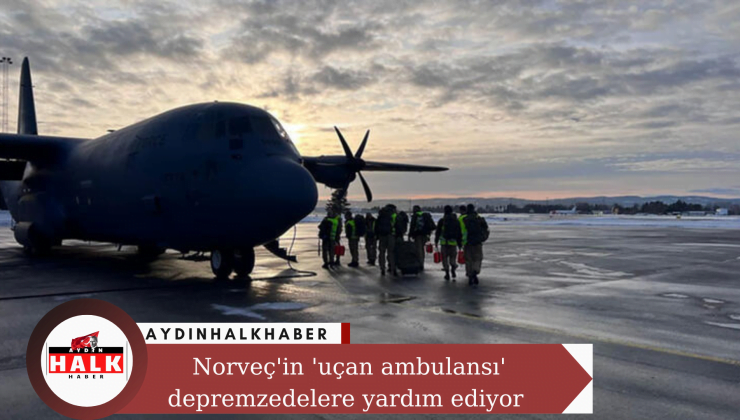 Norveç’in ‘uçan ambulansı’ depremzedelere yardım ediyor