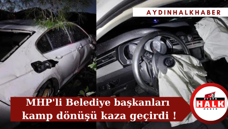 MHP’li Belediye başkanları kamp dönüşü kaza geçirdi
