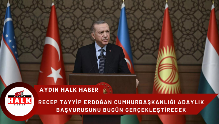 Cumhurbaşkanı Erdoğan adaylık başvurusunu saat 15:00’de YSK’ya yapacak