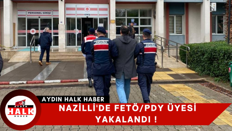 Nazilli’de FETÖ/PDY üyesi yakalandı !