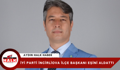 İYİ Parti İncirliova İlçe Başkanı Ahmet Alak İstifa Etti