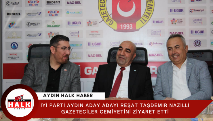 İYİ Parti Aydın Milletvekili Aday Adayı Reşat Taşdemir Gazetecilerle Buluştu