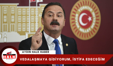 İYİ Partili Yavuz Ağıralioğlu, İstifa edeceğini açıkladı