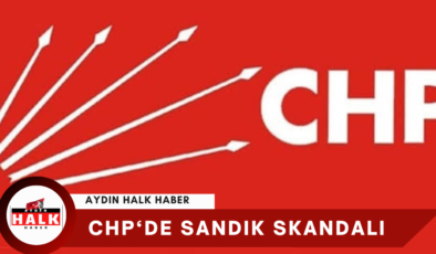 CHP’de Skandal…