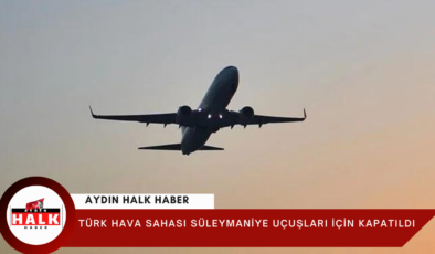 Türk hava sahası, Süleymaniye Uluslararası Havalimanı’na kapatıldı
