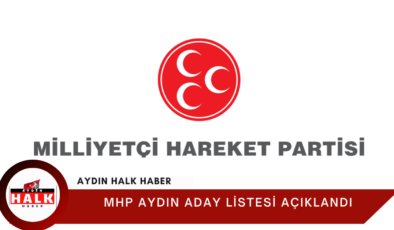 MHP Aydın Milletvekili Adayları Açıklandı