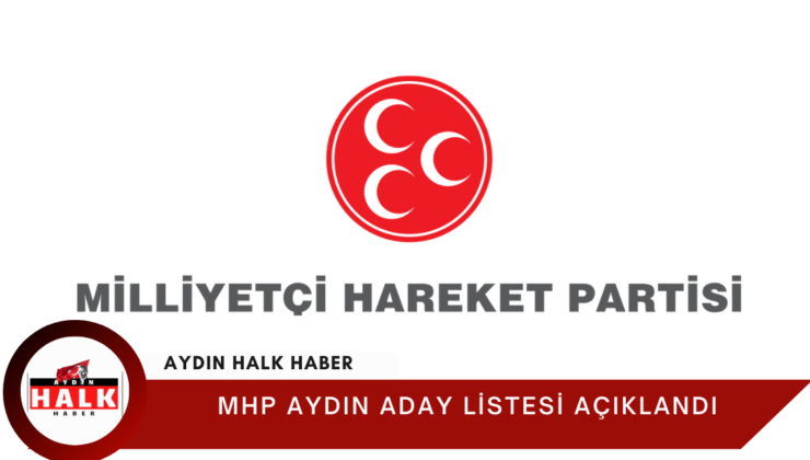 MHP Aydın Milletvekili Adayları Açıklandı