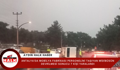 Antalya’da personel taşıyan midibüs devrildi: 7 kişi yaralandı