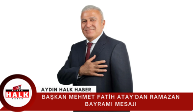 Başkan Mehmet Fatih Atay’dan Ramazan Bayramı Mesajı