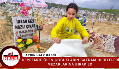 Depremde ölen çocukların bayram hediyeleri mezarlarına bırakıldı
