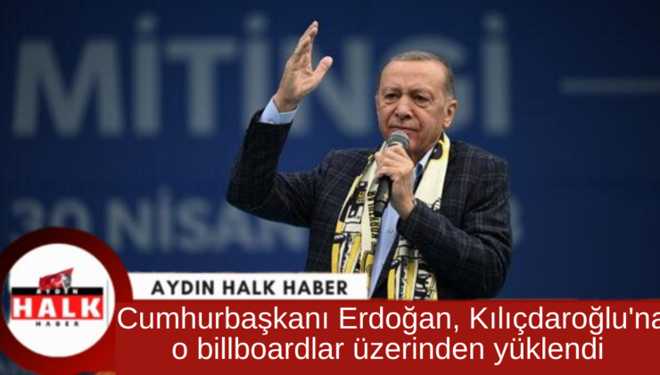 Gelirken gördüm’ diyerek açıkladı! Cumhurbaşkanı Erdoğan, Kılıçdaroğlu’na o billboardlar üzerinden yüklendi: “İzmir’de de onu yazmış”