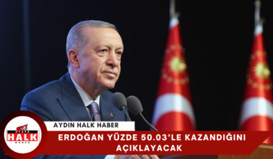 Erdoğan Yüzde 50.03’le Kazandığını Açıklayacak