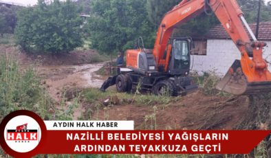 Nazilli Belediyesi Yağışların Ardından Teyakkuza Geçti