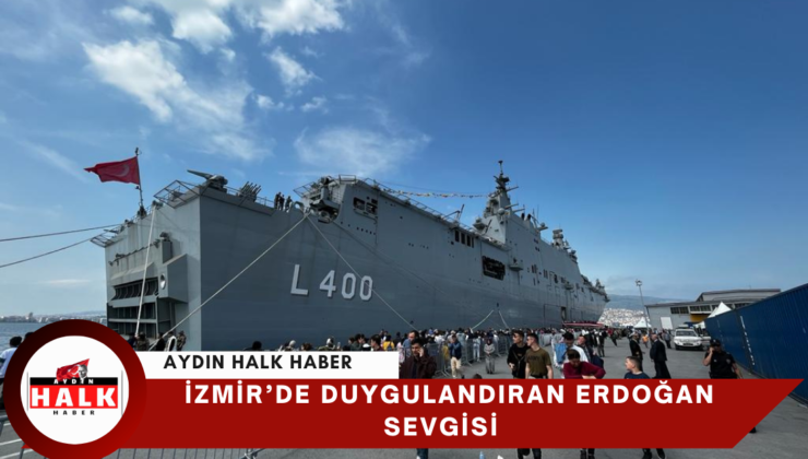 İzmir’de Duygulandıran Erdoğan Sevgisi