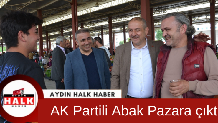 AK Partili Abak Pazara çıktı
