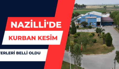 Nazilli’de Kurban Kesim Yerleri Açıklandı