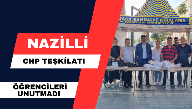 Nazilli CHP Teşkilatı Öğrencileri Unutmadı