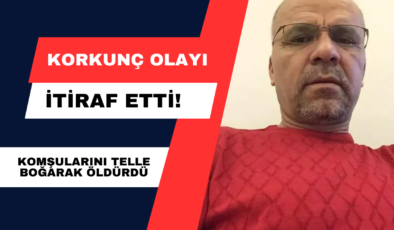 Korkunç Olayı İtiraf Etti!