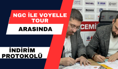 NGC ile Voyelle Tour Arasında İndirim Protokolü