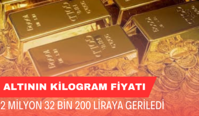 Altının Kilogram Fiyatı 2 Milyon 32 Bin 200 Liraya Geriledi