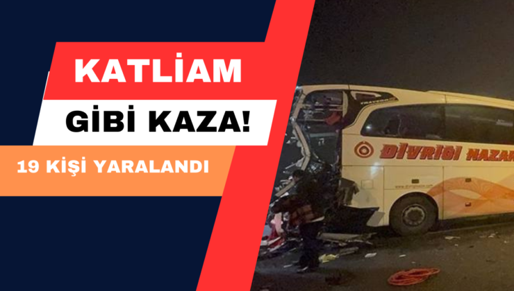 Katliam Gibi Kaza!