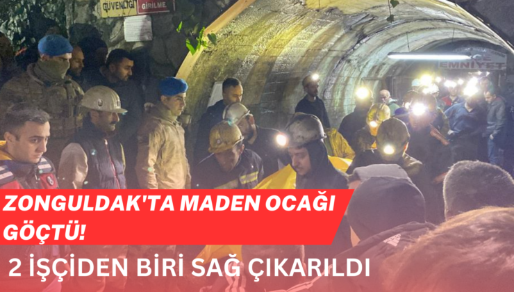 Zonguldak’ta Maden Ocağında Göçük Meydana Geldi