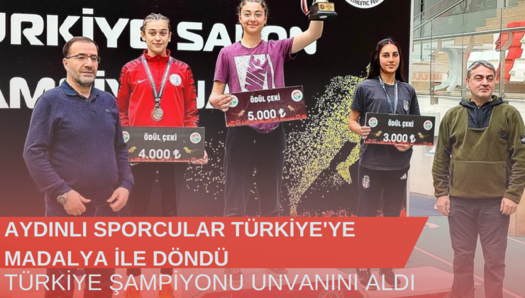 Aydınlı Sporcular Türkiye’ye Madalya İle Döndü