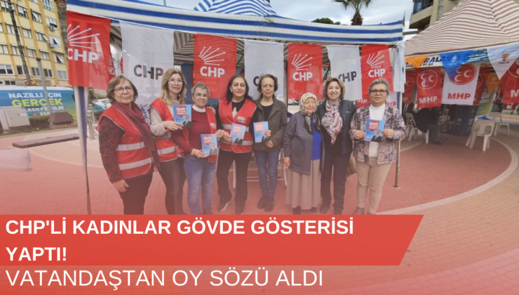CHP’li Kadınlar Sahada Gövde Gösterisi Yaptı!