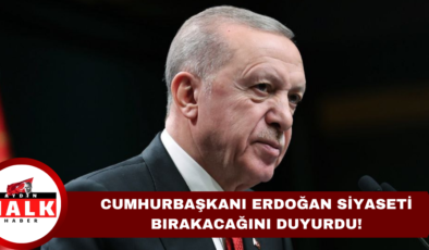 Cumhurbaşkanı Erdoğan Siyaseti Bırakacağını Duyurdu!